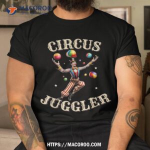 vintage circus juggler costume show shirt halloween christmas decoration tshirt