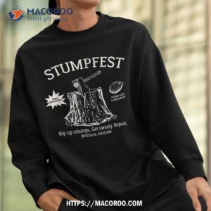 vintage funny stumpfest 2023 brisbane get sweaty shirt sweatshirt