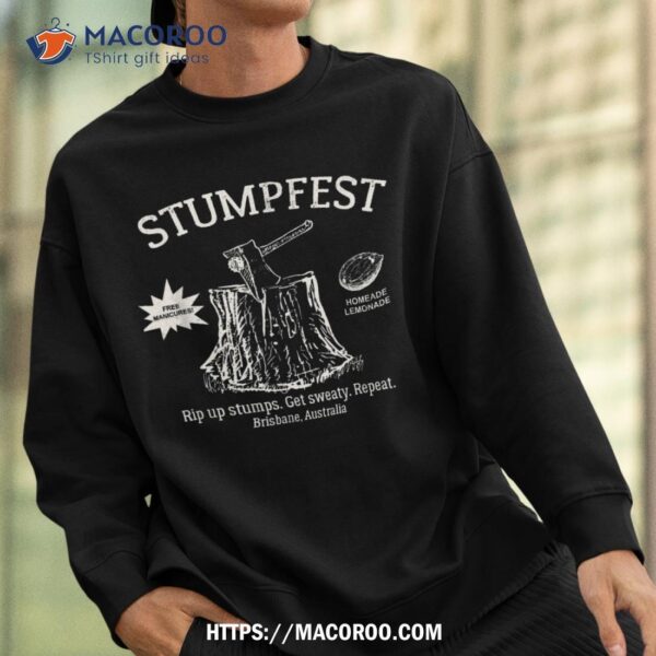 Vintage Funny Stumpfest 2023 Brisbane Get Sweaty Shirt