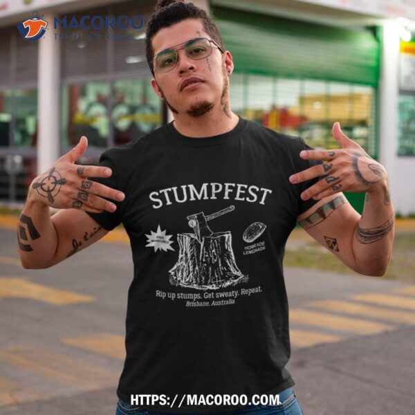 Vintage Funny Stumpfest 2023 Brisbane Get Sweaty Shirt