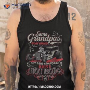 vintage hot rod grandpa shirt tank top