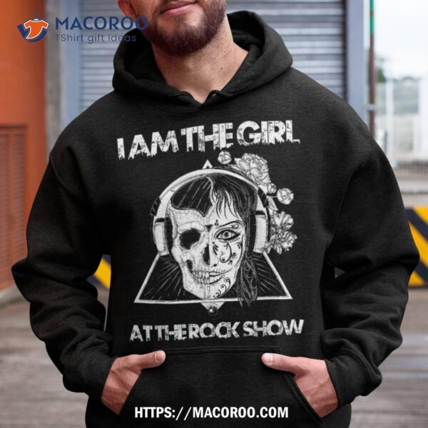 Vintage I Am The Girl At The Rock Show Rock Music Lover Tee Shirt