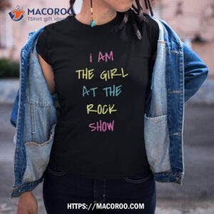 vintage i am the girl at the rock show rock music lover tee shirt tshirt 3