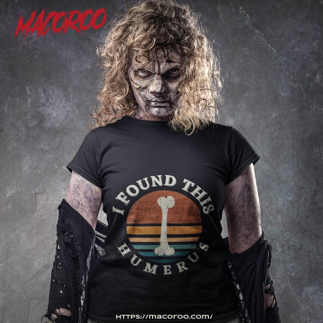 Vintage I Found This Humerus Shirt Vintage I Found This Humerus Shirt