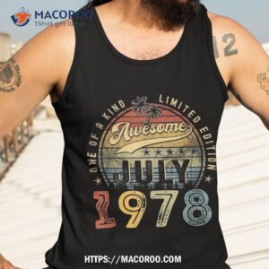 vintage july 1978 45 years old 45th birthday gift shirt tank top 3