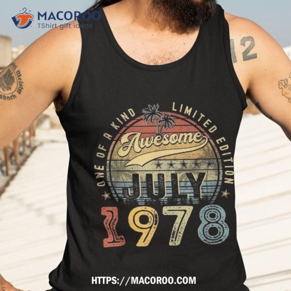 Vintage July 1978 45 Years Old 45th Birthday Gift Shirt