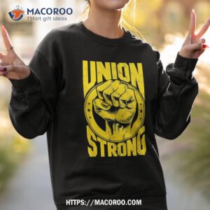 vintage proud labor day workers union strong fist shirt labor day sales deals sweatshirt 2