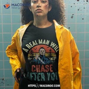 Vintage Real Man Will Chase After You Halloween Characters Shirt 2 vintage real man will chase after you halloween characters shirt tshirt 2