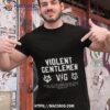 Violent Gentlemen Mission Shirt