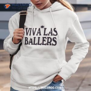 Viva Las Ballers Shirt