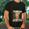 Vladislav Baby Don’t Hurt Me No More Shirt