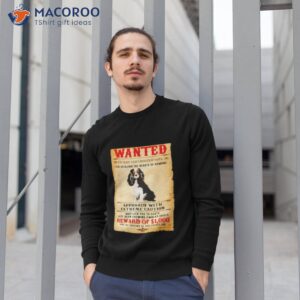 wanted approach with extreme caution reward of 1000 shirt sweatshirt 1