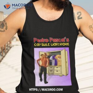 wardrobe shirt meme pedro pascal shirt tank top 3