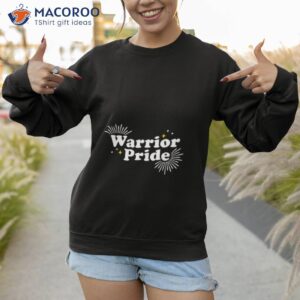 warrior pride shirt sweatshirt 1