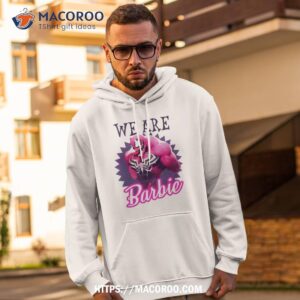we are barbie and oppenheimer shirt hoodie 2