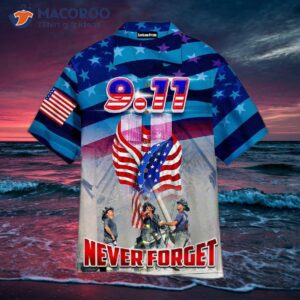 we in the usa will never forget 9 11 day hawaiian shirts are a fitting tribute 0