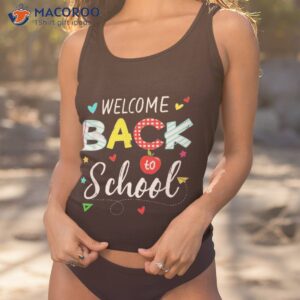 welcome back to school first day of colorful teacher shirt tank top 1