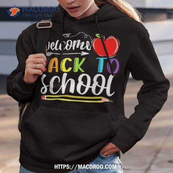 Welcome Back To School First Day Of Teachers Students Shirt