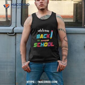 welcome back to school first day of teachers students shirt tank top 2 2