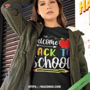 welcome back to school first day of teachers students shirt tshirt 2 1