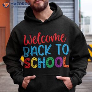 welcome back to school funny teacher shirt hoodie