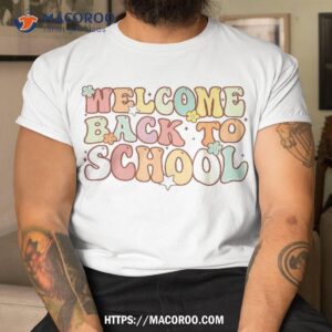 welcome back to school retro first day of teacher shirt tshirt