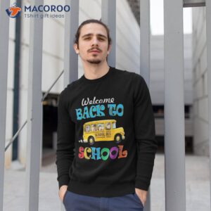 welcome back to school shirt bus driver boys sweatshirt 1