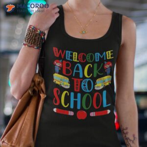 welcome back to school shirt funny teachers students gift tank top 4 2