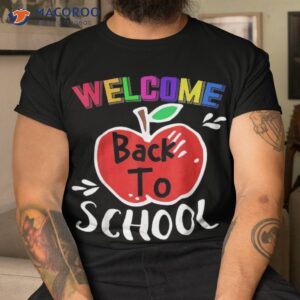 welcome back to school shirt funny teachers students gift tshirt 3 4
