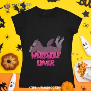 Werewolf Lover (candy) Shirt