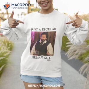 what we do in the shadows regular human guy shirt sweatshirt 1