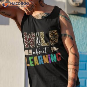 wild about learning leopard teacher student back to school shirt tank top 1