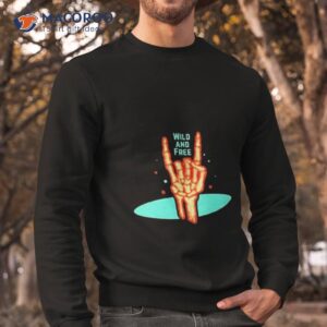 wild and free 2023 shirt sweatshirt