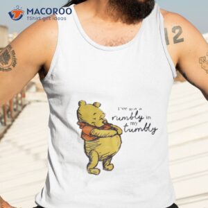 winnie the pooh ive got a rumbly in my tumbly shirt tank top 3