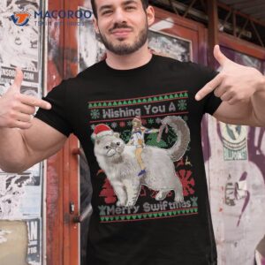 wishing you a merry swiftmas ugly christmas sweater big cat shirt tshirt 1