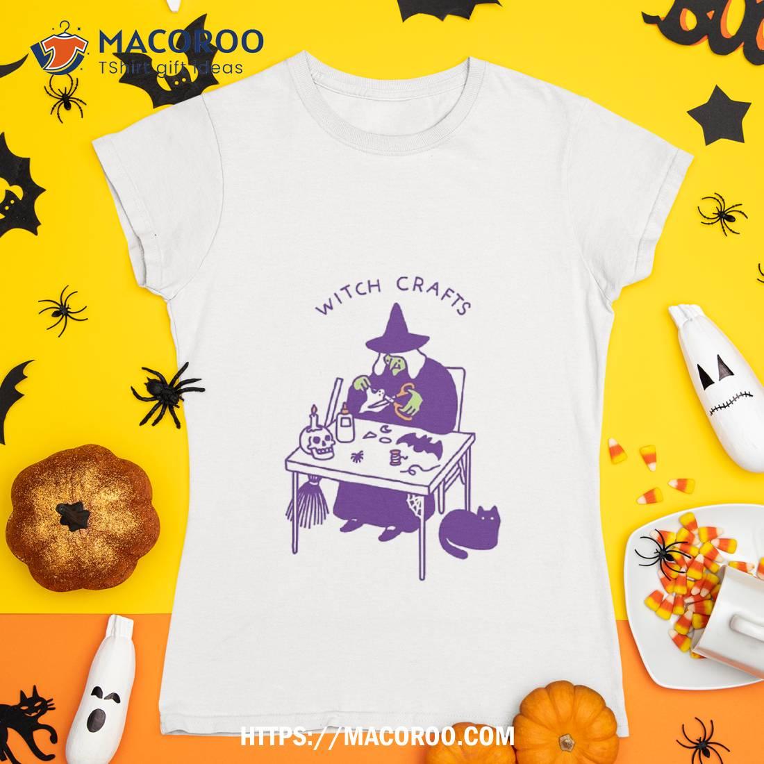 Witch Crafts Shirt Witch Crafts Shirt