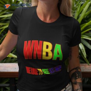 Wnba Pride We Love To See Us Win Shirt