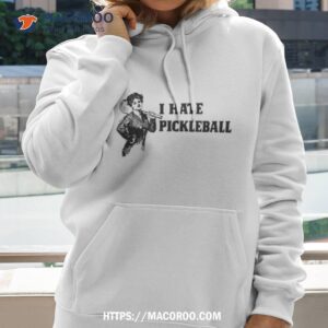 women i hate pickleball shirt hoodie 2