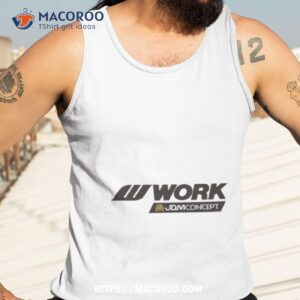 work wheels jdm style shirt tank top 3