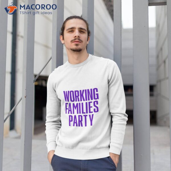 Working Families Party Shirt