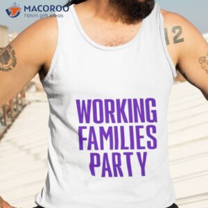 working families party shirt tank top 3