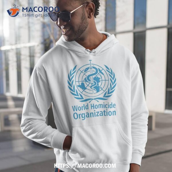 World Homicide Organization Shirt