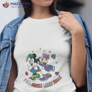 Y’all Gonna Learn Today Mickey And Friends Disney Back To School Shirt