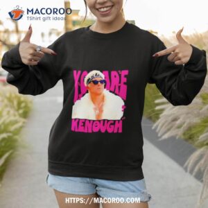 you are keough ryan gosling shirt sweatshirt 1