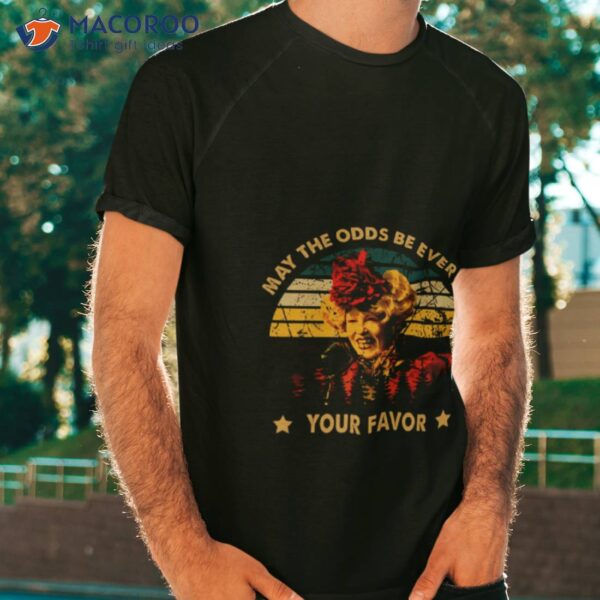 Your Favor The Hunger Games Shirt