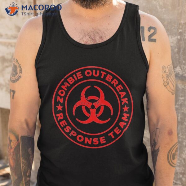 Zombie Outbreak Response Team Funny Apocalypse Shirt