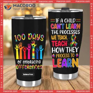 100 days of embracing differences autism teacher steel tumbler 3