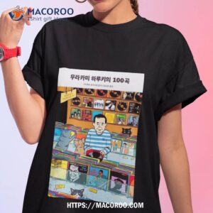 100 Songs Haruki Murakami Shirt