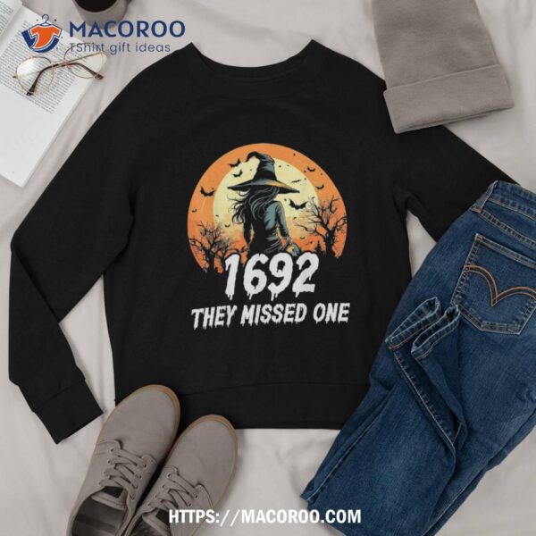 1692 They Missed One Funny Scary Salem Halloween Shirt, Halloween Gift