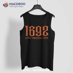 1692 they missed one funny vintage halloween witch shirt tank top